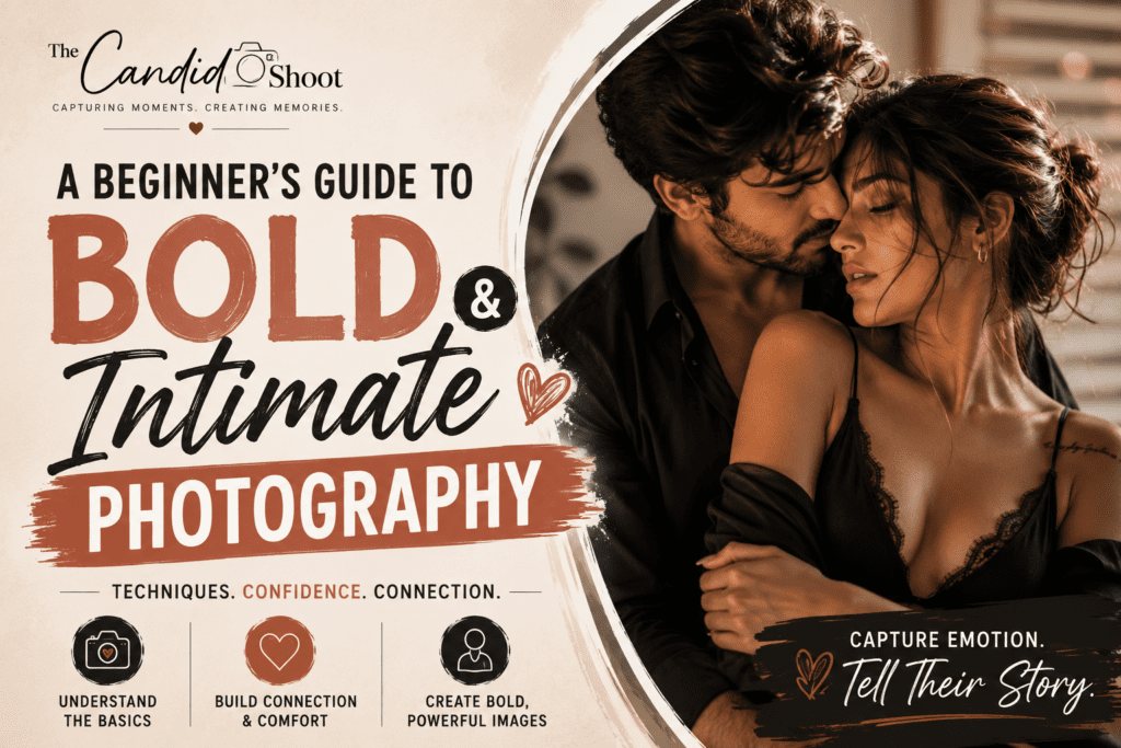 Guide to Bold and Intimate Photography