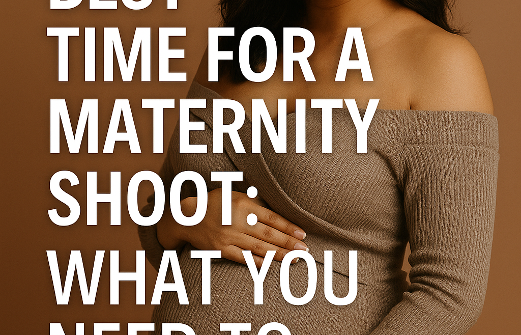 Best Time for a Maternity Shoot