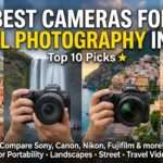 Best Cameras for Travel Photography